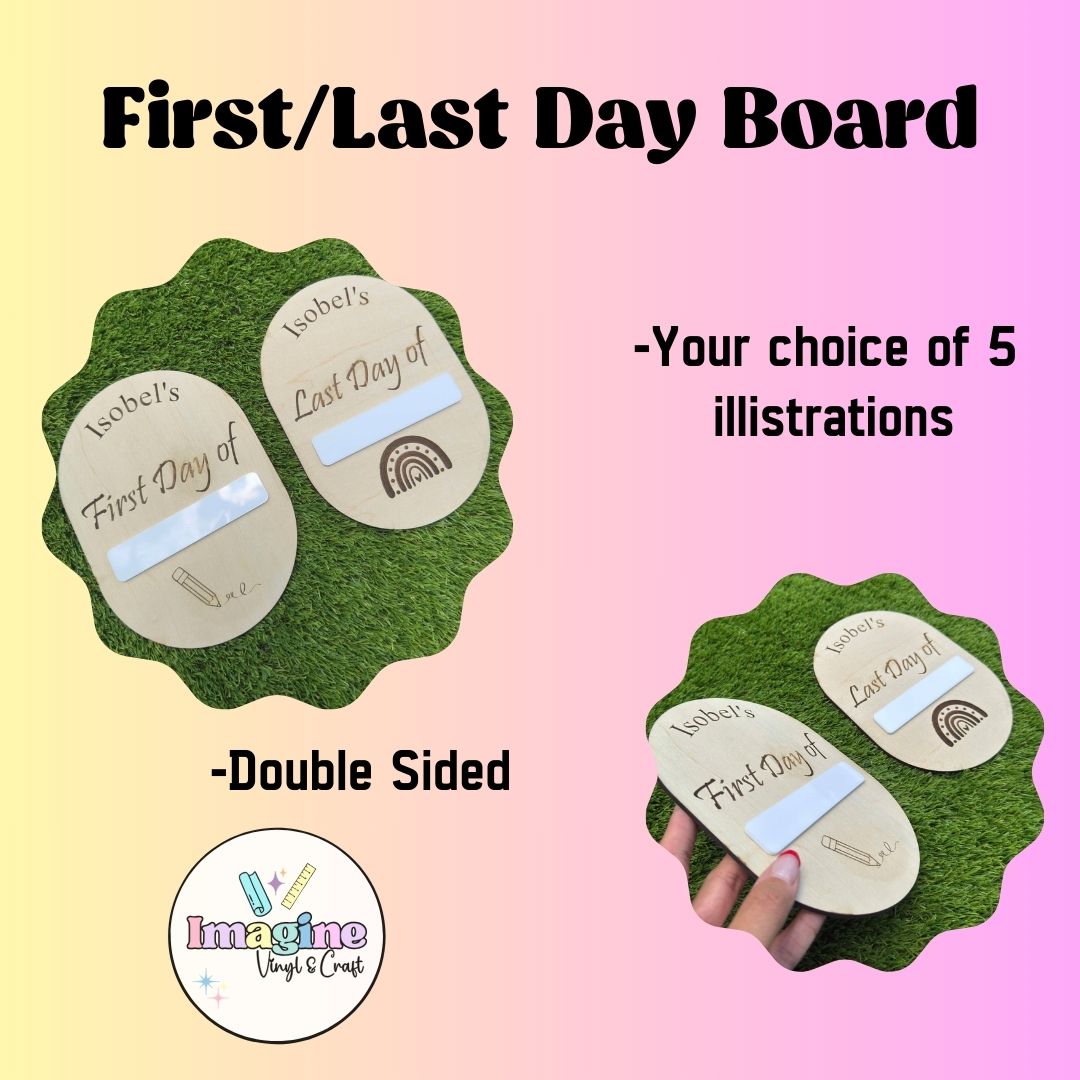 First/Last Day Board (Double Sided)