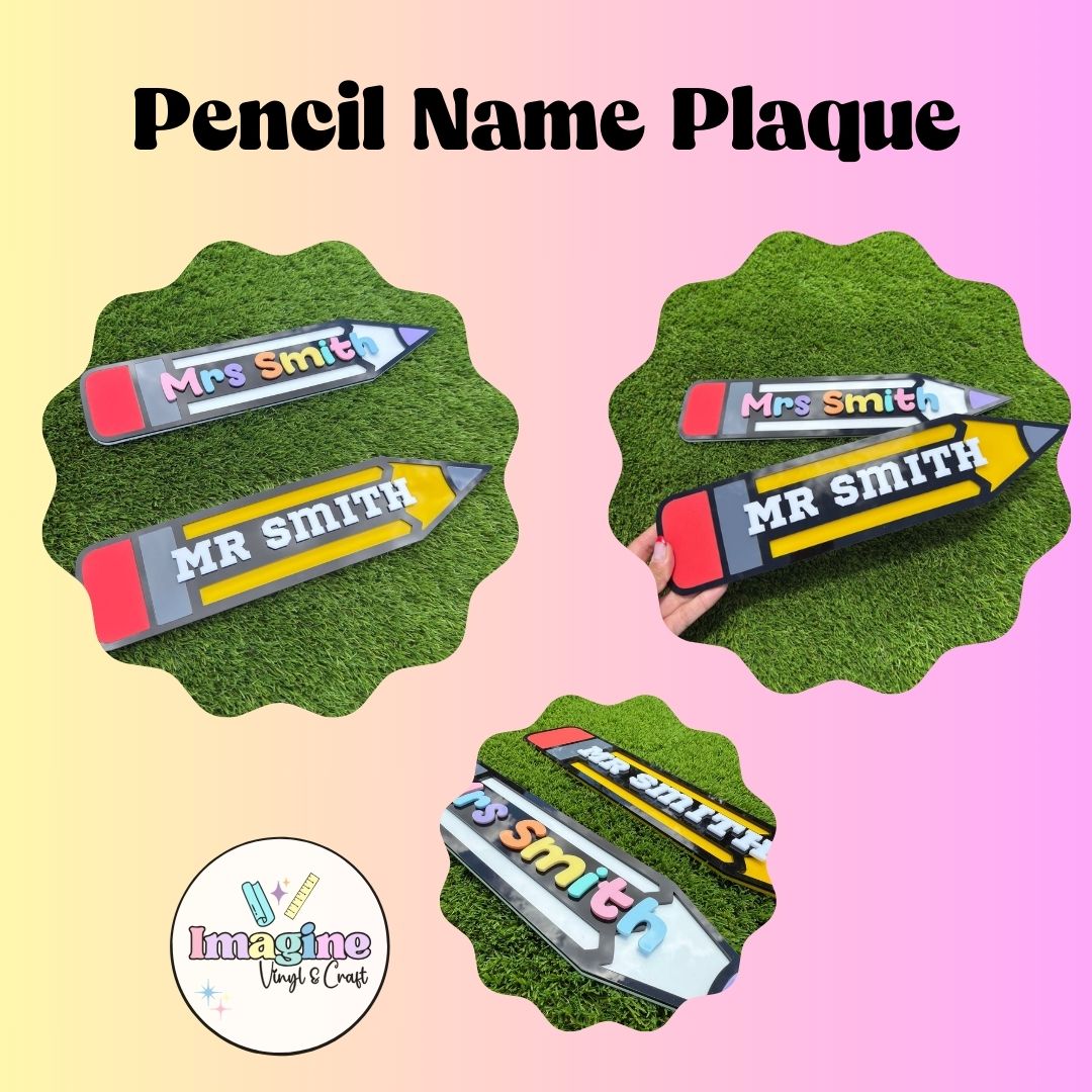 Pencil Name Plaque