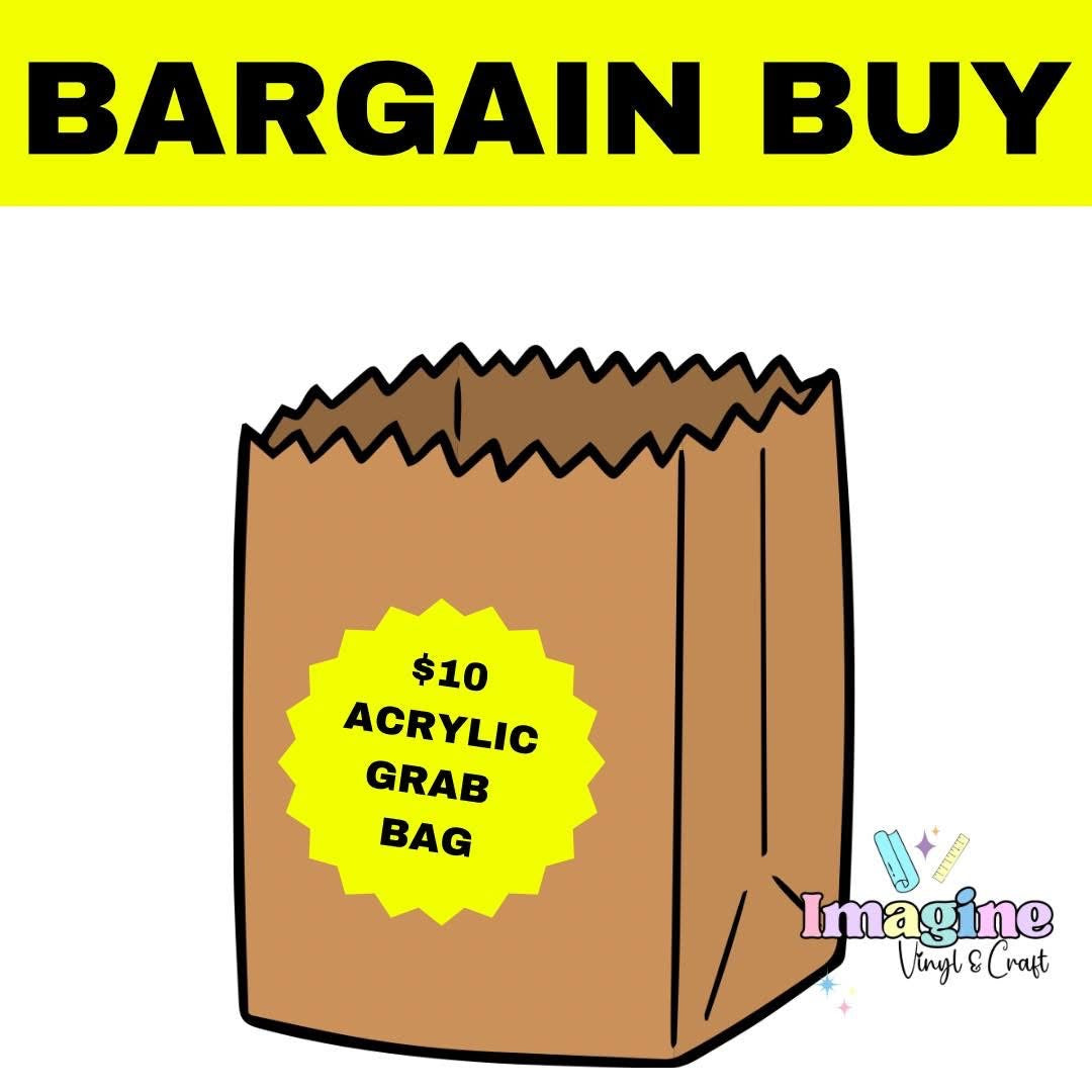 $10 Acrylic Grab Bag
