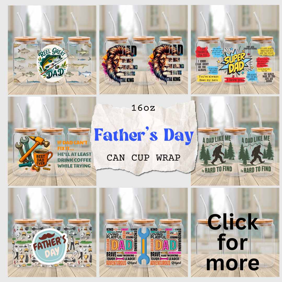 16oz UV DTF Wrap - Father's Day