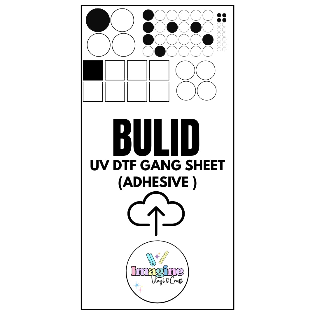 BUILD a UV DTF Gang Sheet