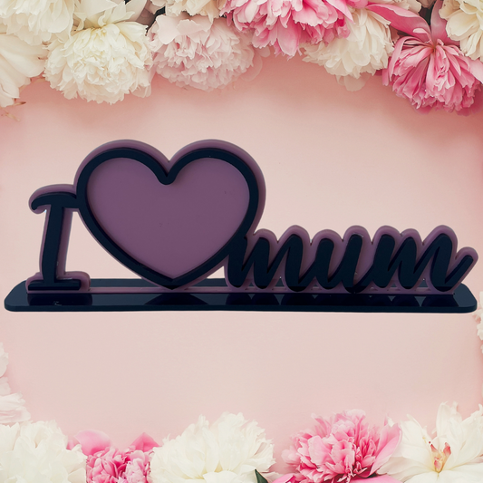 I Love Mum Acrylic Frame