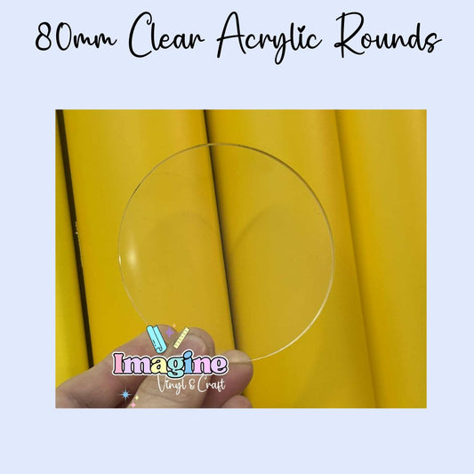80mm Clear Acrylic Rounds