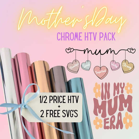 Mothers Day Chrome HTV Pack