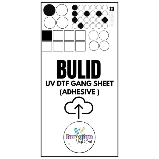 BUILD a UV DTF Gang Sheet