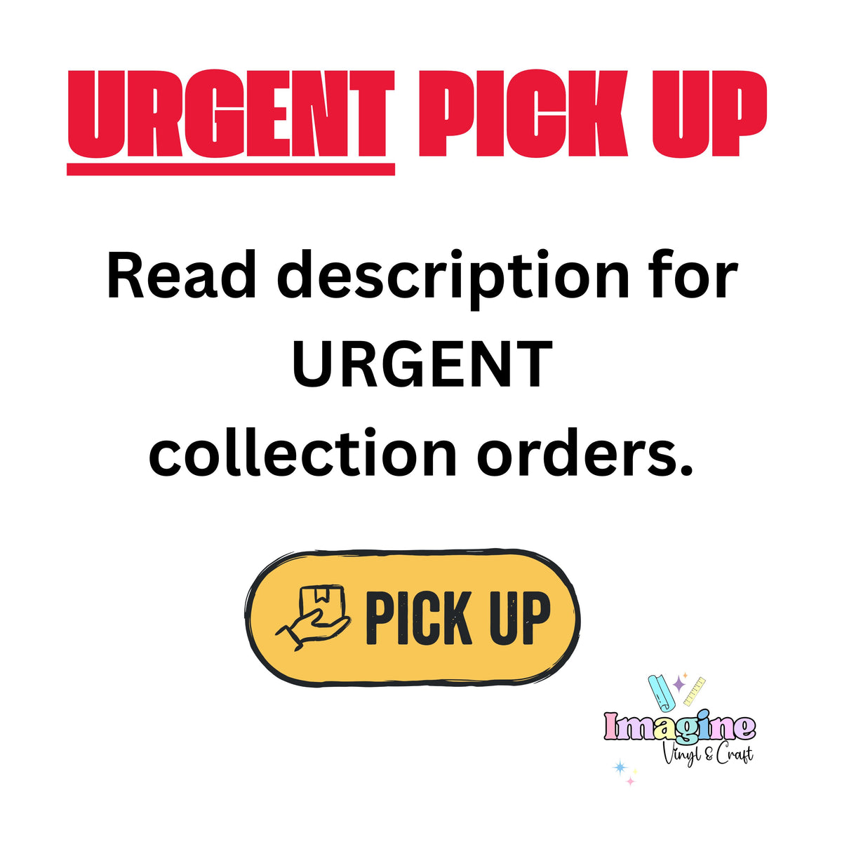 URGENT PICK UP
